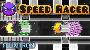 Geometry Dash - Speed Racer by ZenthicAlpha [Demon] [100%] [4K60fps]