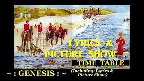 Genesis - Time Table - Lyrics & hd Picture Show