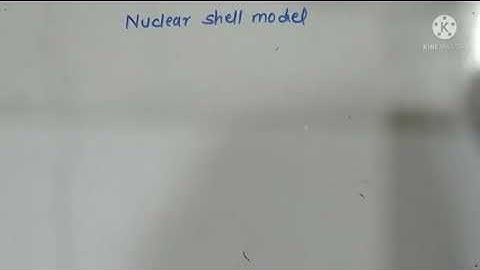 Lecturer 12 - Nuclear shell model