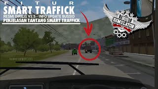 SMART TRAFFICK BUSSID - RESMI RILIS DI V3.5 | BEGINI PENJELASANNYA | INFO UPDATE BUSSID V3.5 screenshot 2