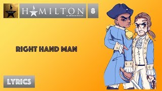 Video thumbnail of "#8 Hamilton - Right Hand Man [[VIDEO LYRICS]]"