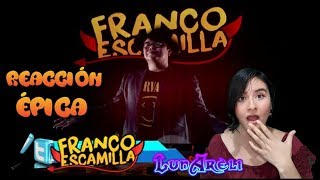 y ya Parte 2 - Franco Escamilla- Reacción ÉPICA Lunareli