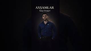 İsaq Ocaqov Aylı Axşamlar