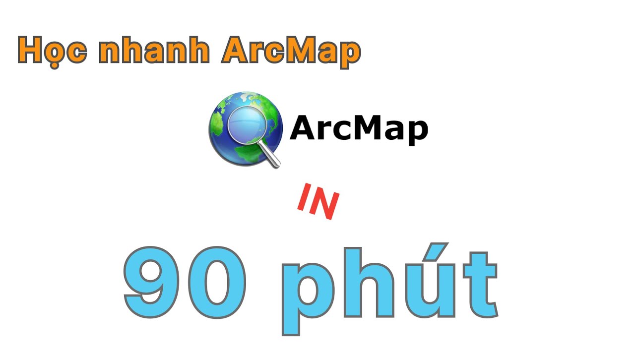 mirror masquerade slots GIS | 8: Học nhanh ArcMap trong 90 phút