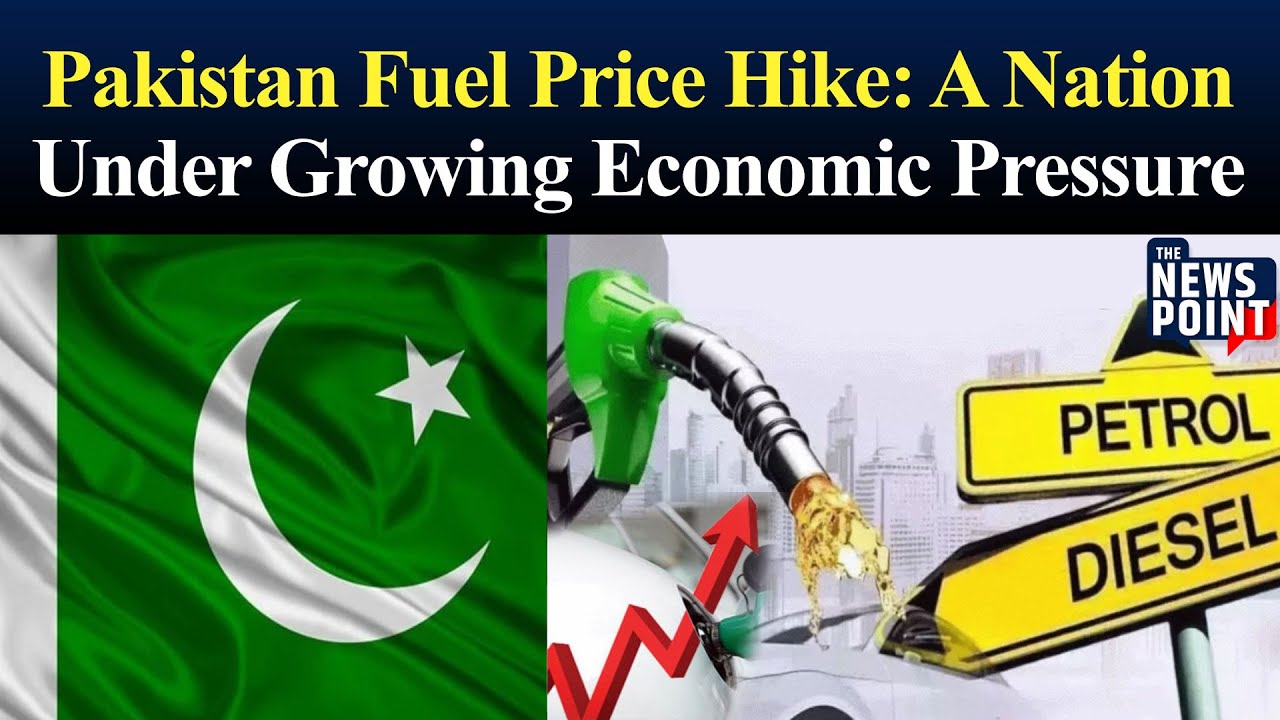 Pakistan Fuel Price Hike: Another Blow To A Struggling Nation|TNP|