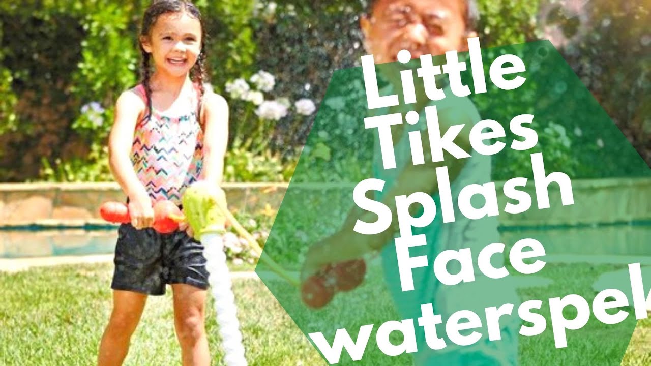 little tikes splash face