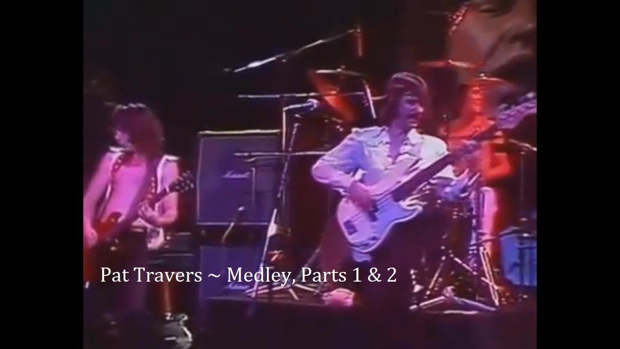 Pat Travers ~ Medley, Parts 1 & 2 ~ 1976 ~ Live Video, At Rockpalast, Cologne Pat Travers ~ Medley, Parts 1 & 2 ~ 1976 ~ Live Video, At Rockpalast, Cologne