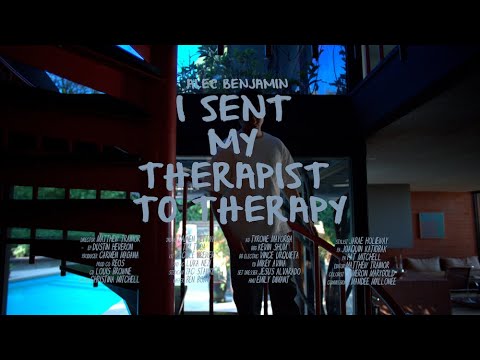 Alec Benjamin - I Sent My Therapist To Therapy