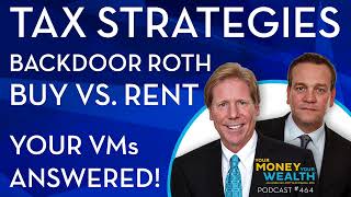 Tax Strategies, Backdoor Roth, Buy vs. Rent #BackdoorRoth #TaxPlanning #BuyVsRent