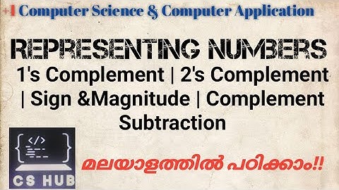 Representation of number|Sign and magnitude|1’s&2’s complement|Floating Point|Complement subtraction