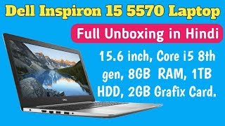 Dell Inspiron 15 5570 Laptop (Core i5 8th gen/8GB/1TB/Windows 10/ 2GB Graphics) unboxing in hindi