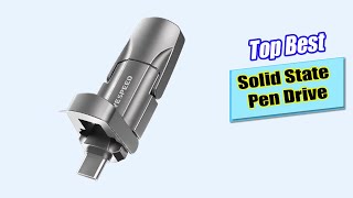 Top The Best Solid State Pen Drive Reviews 2026