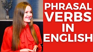 10 Most Common PHRASAL VERBS in English with Examples