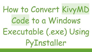 How to Convert KivyMD Code to a Windows Executable (.exe) Using PyInstaller