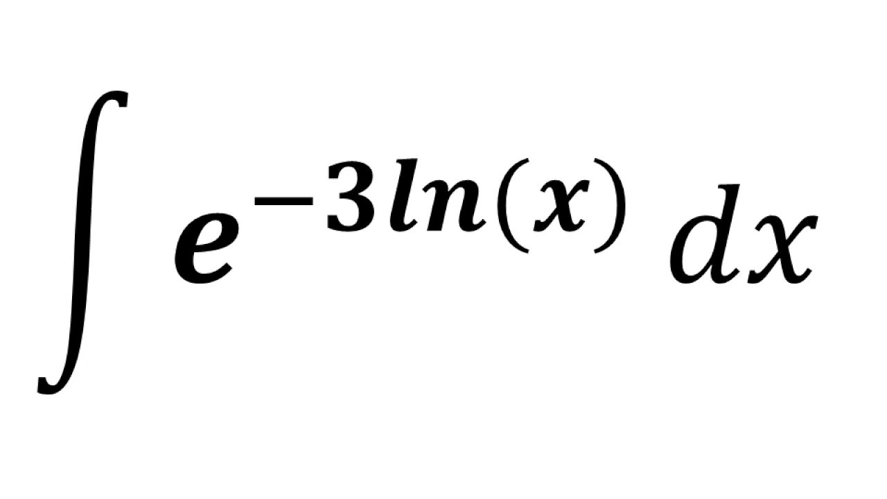 Integral Of E 3ln x Integral Of Exp 3ln x YouTube integral-of-e-3ln-x-integral-of-exp-3ln-x-youtube