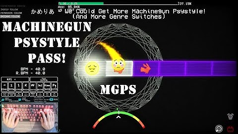 [lvl.19][ADOFAI Custom Clear]かめりあ - We Could Get More Machinegun Psystyle! (And More Genre Switches)