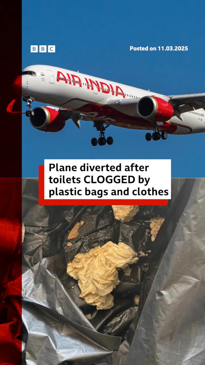 Plane diverted after toilets clogged by plastic bags and clothes. #AirIndia #BBCNews
