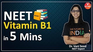 Biobombs | Concept Videos | Vitamin B1| NEET 2020 | Vedantu NEET | Vani Ma'am | Vedantu Biotonic