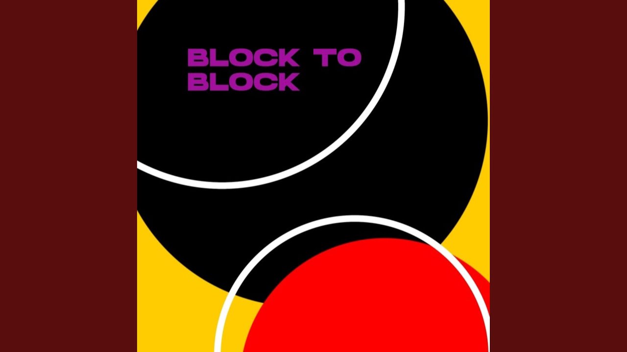 Regardez Cirlce the Block sur YouTube Regardez Cirlce the Block sur YouTube
