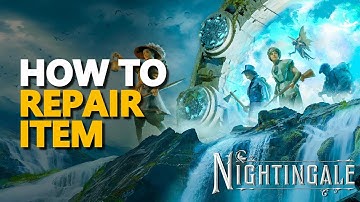 How to Repair Item Nightingale