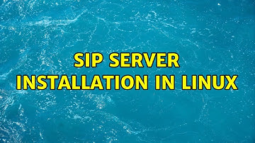 SIP Server Installation in Linux