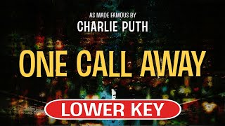 One Call Away (Karaoke Lower Key) - Charlie Puth