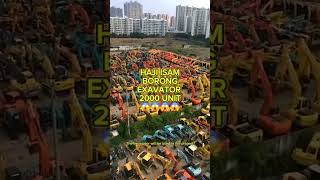 Haji Isam Borong 2000 Unit Excavator