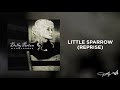 Dolly Parton - Little Sparrow (Reprise) (Audio)