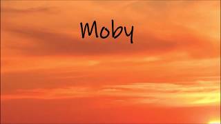 Moby - Lift Me Up - Lyrics Resimi