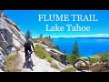 Flume Trail | Lake Tahoe - Epic Mountain Bike Trail