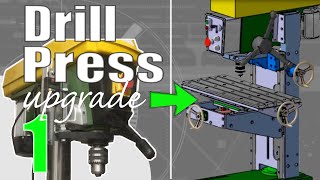 Ep 1: Drill Press Upgrade | Getting Started . . .
