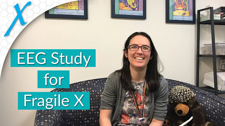 EEG Study to Find Neural Markers of Fragile X at Boston Children's Hospital