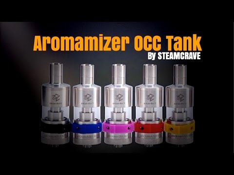 Video Aromamizer OCC Tank By Steamcrave - youtube