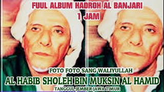 FUUL ALBUM HADROH AL BANJARI  COVER FOTO HABIB SHOLEH TANGGUL