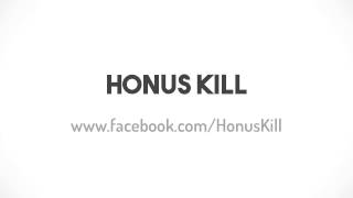 INTRO  #5 《Honus Kill》
