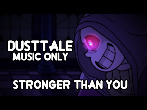 DUSTTALE - Stronger Than You | Music only w/subtitles