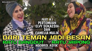 ELVY SUKAESIH DAN CAMELIA MALIK_DARI TEMEN JADI BESAN