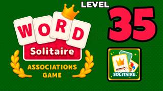 WORD SOLITAIRE Associations Game level 35