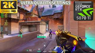 RTX 5070 Ti - Valorant - High Quality Gameplay - 2K