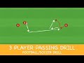 3 Player Passing Drill Football Soccer 3 Player Passing Drill Football Soccer