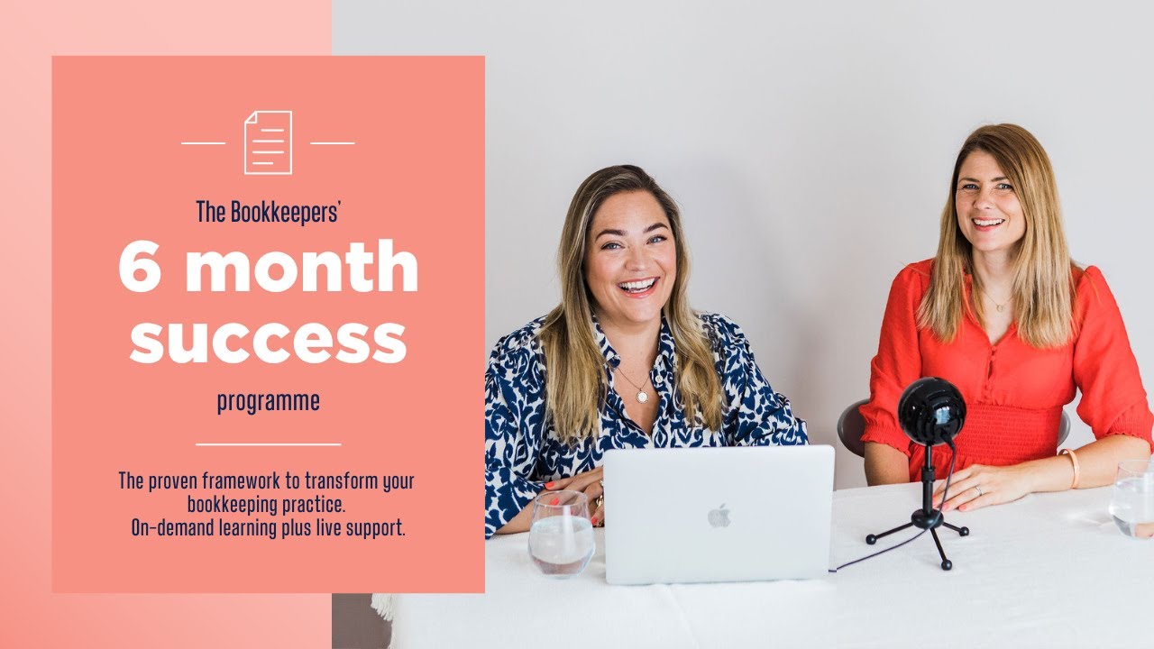 Inside The Bookkeepers' 6 Month Success Programme (Bookkeepers Training, Bookkeepers Course)