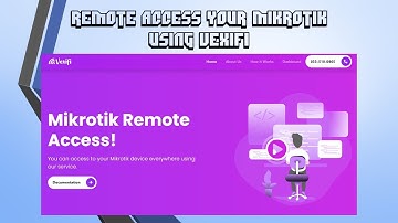 Remote Access  Mikrotik using VEXIFI