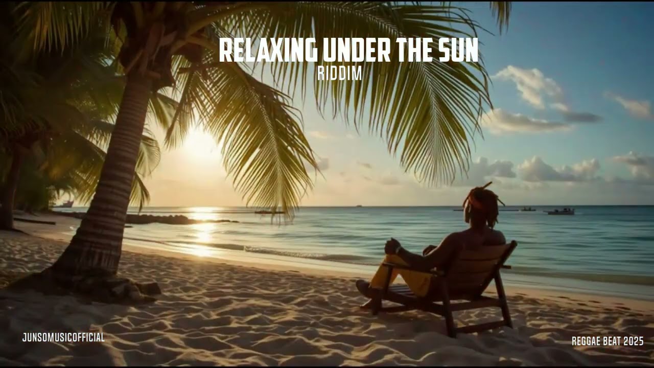 Reggae Instrumental Beat 2025 | Relaxing Under The Sun | Junsomusicofficial