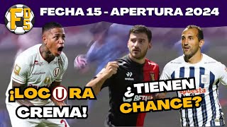 Liga 1 2024: ¡NO FALTA NADA! LA U Y MELGAR GOLEAN Y ALIANZA SORPRENDE EN HUANCAYO - FECHA 15