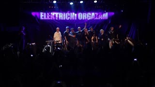 ELEKTRICNI ORGAZAM -  Koncert 35 godina - 26.12.2015 Beograd