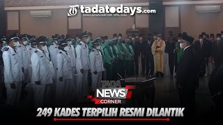 249 KADES TERPILIH RESMI DILANTIK