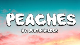 Peaches - Justin Bieber (Lyrics Video) | Adele, Glass Animals, Travis Denning ?