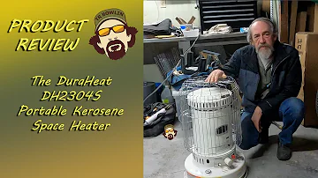 Dura Heat DH2304S Portable Kerosene Heater Review and How-to Operate