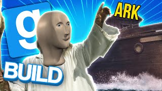 WE BUILD A MEME ARK | Gmod Build