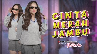 CINTA MERAH JAMBU -  3 PEMUDA BERBAHAYA FT BELISTA